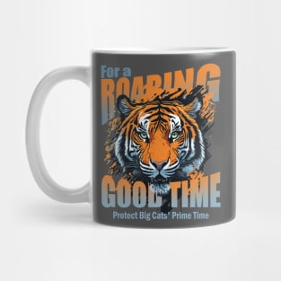 For a Roaring a good time:  protect Big Cats' Prime time Mug